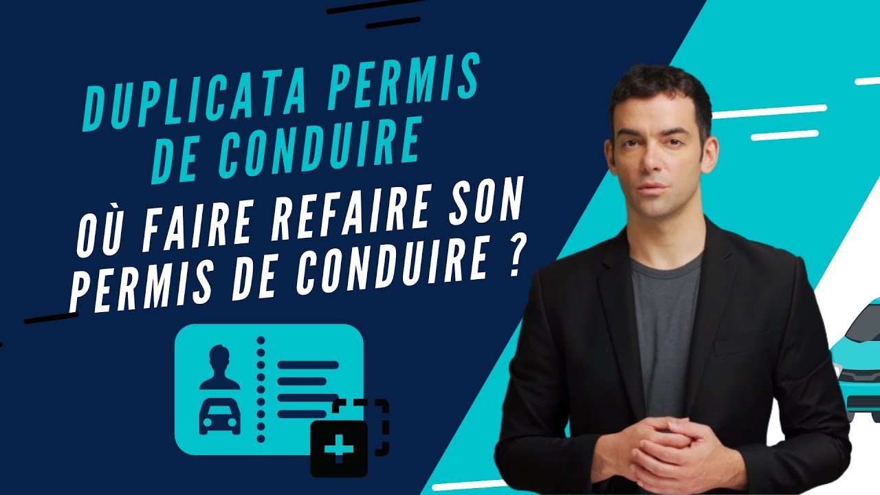 Duplicata permis de conduire : Où faire refaire son permis de conduire ?