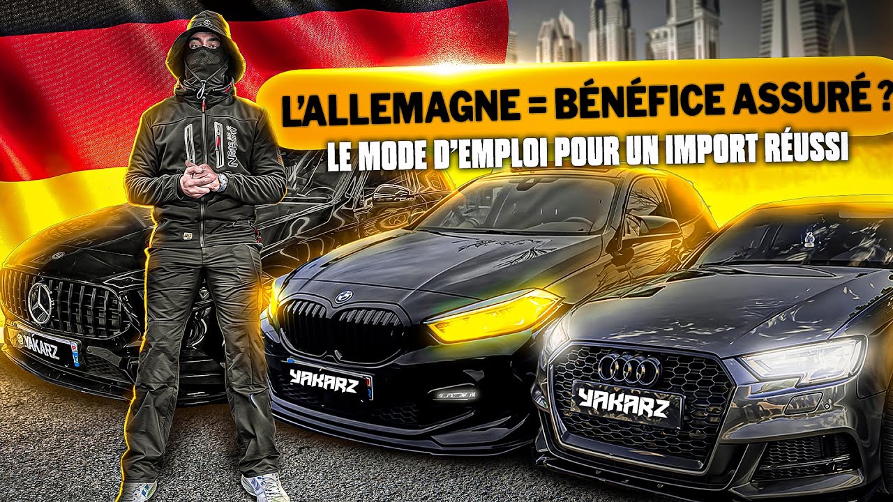 IMPORT DE VÉHICULES ALLEMANDS, MALUS, QUITUS, BÉNÉFICES, JE VOUS DIS TOUT ! 💸🇩🇪