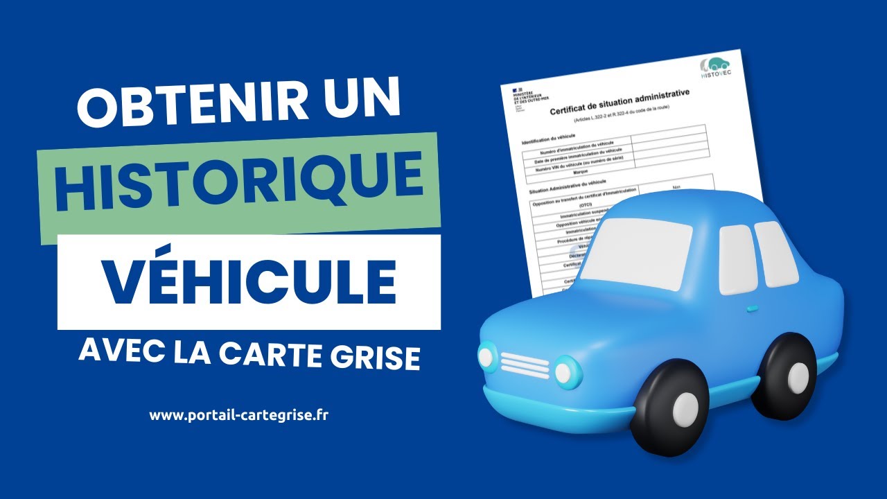 Comment connaître l’historique d’une voiture avec sa carte grise ? 🚗🔎
