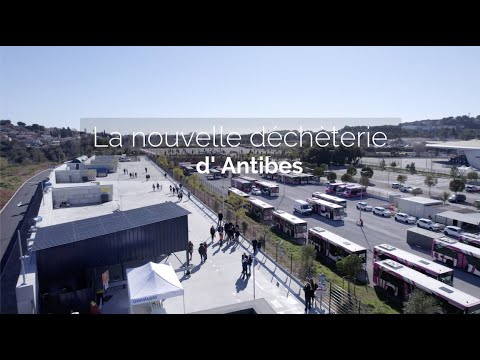 ♻️ Nouvelle déchèterie à Antibes