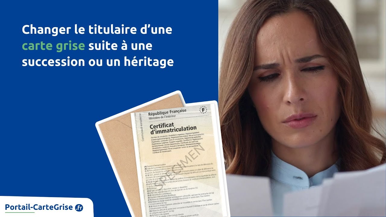 Carte grise et succession 🚗 : Portail Carte Grise vous guide pas à pas !
